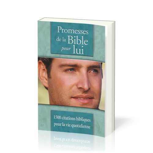 Promesses de la Bible pour lui