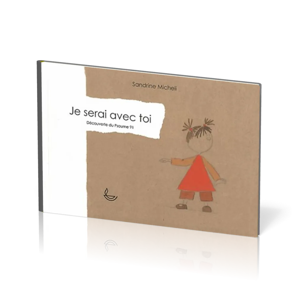 Je serai avec toi - Découverte du Psaume 91