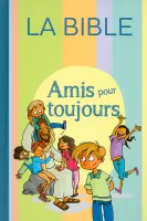 Bible PdV Amis pour toujours