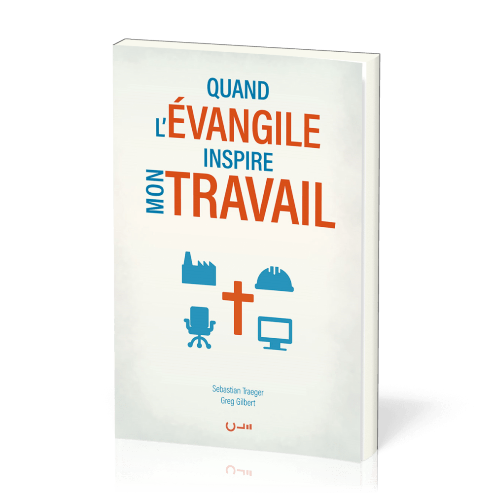 Quand l’Evangile inspire mon travail