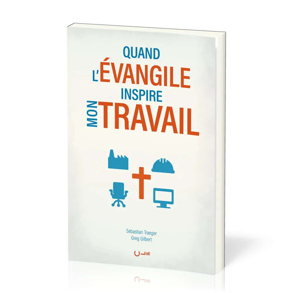 Quand l’Evangile inspire mon travail