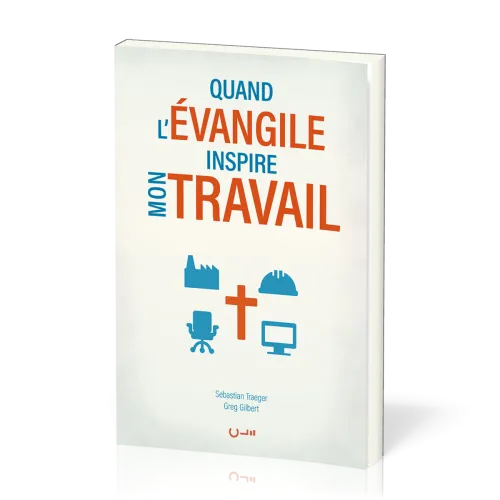 Quand l’Evangile inspire mon travail