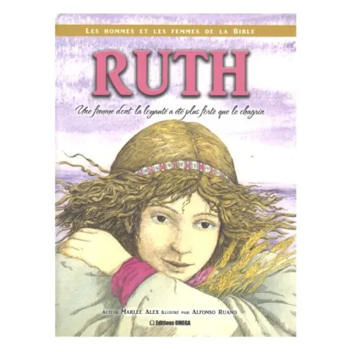 Ruth - Une femme dont la loyauté...