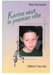 Karine veut le premier rôle