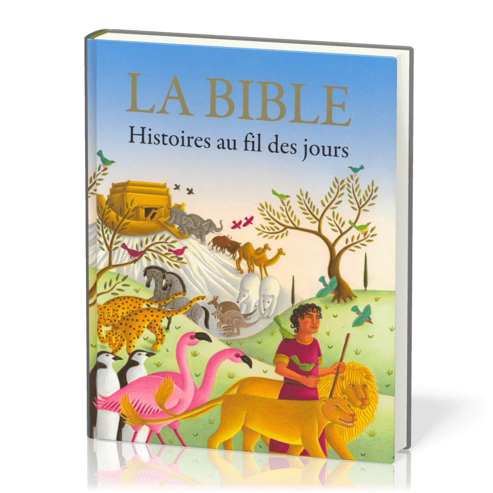 Bible, La - Histoires au fil des jours