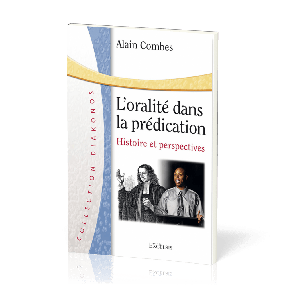 Oralité dans la prédication, L'