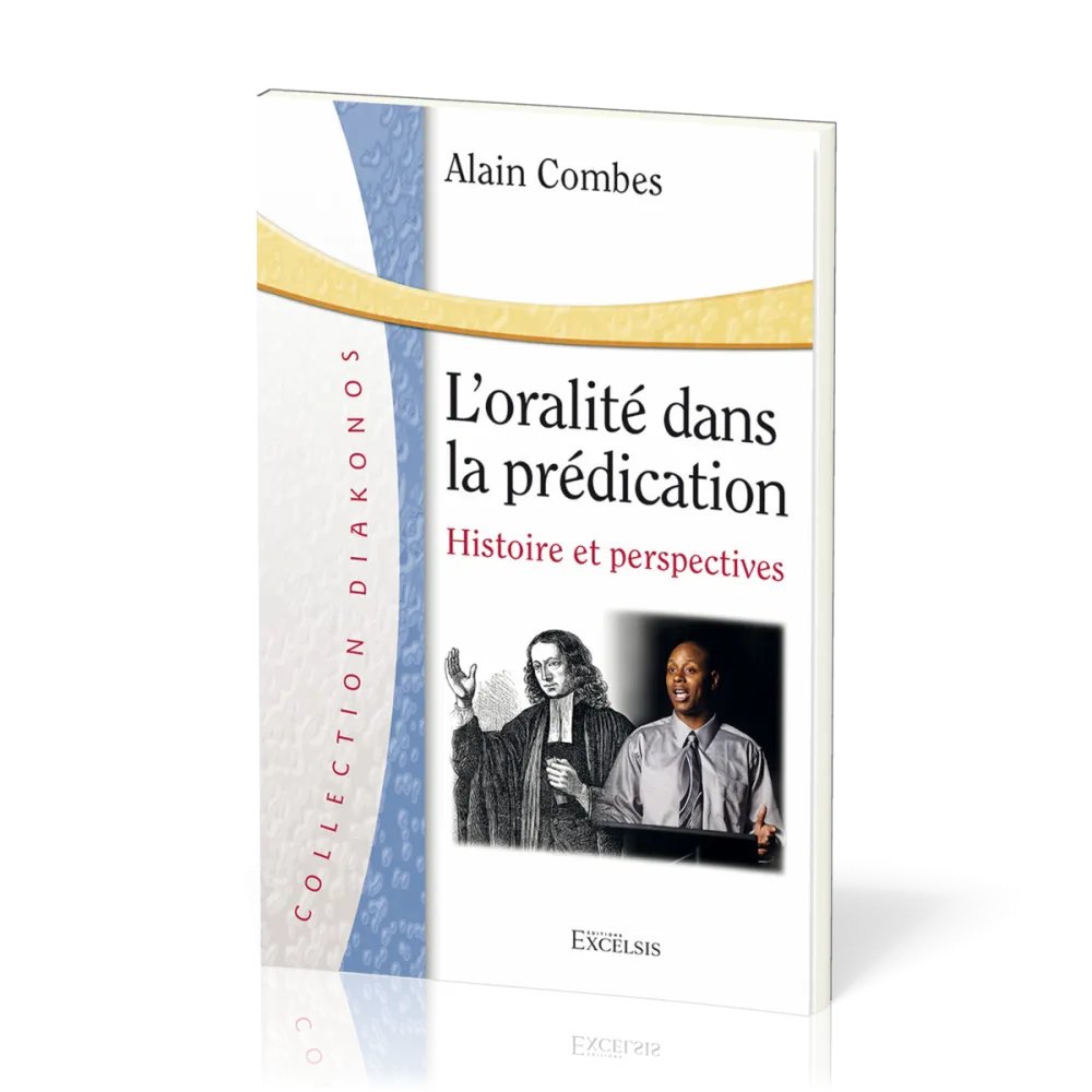 Oralité dans la prédication, L'