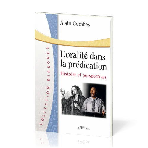 Oralité dans la prédication, L'