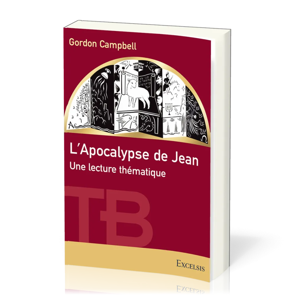 Apocalypse de Jean, L' - Une lecture thématique