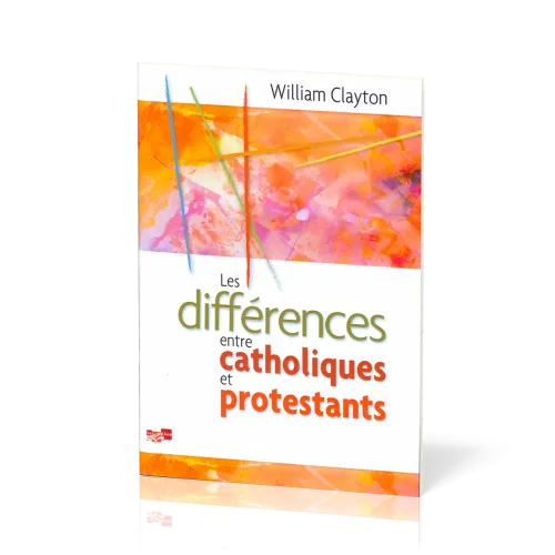 Différences entre catholiques et protestants, Les
