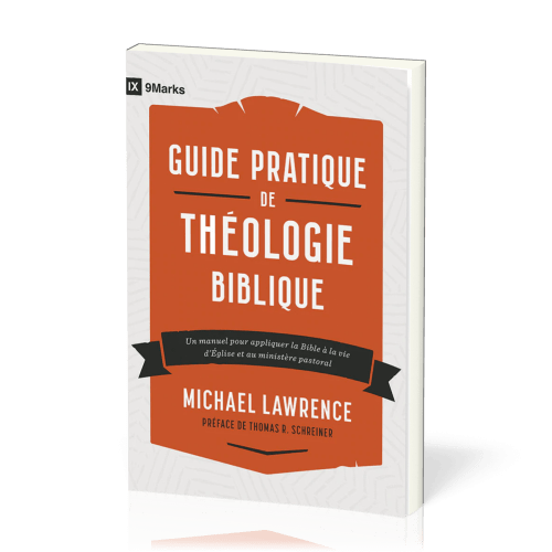 Guide pratique de théologie biblique