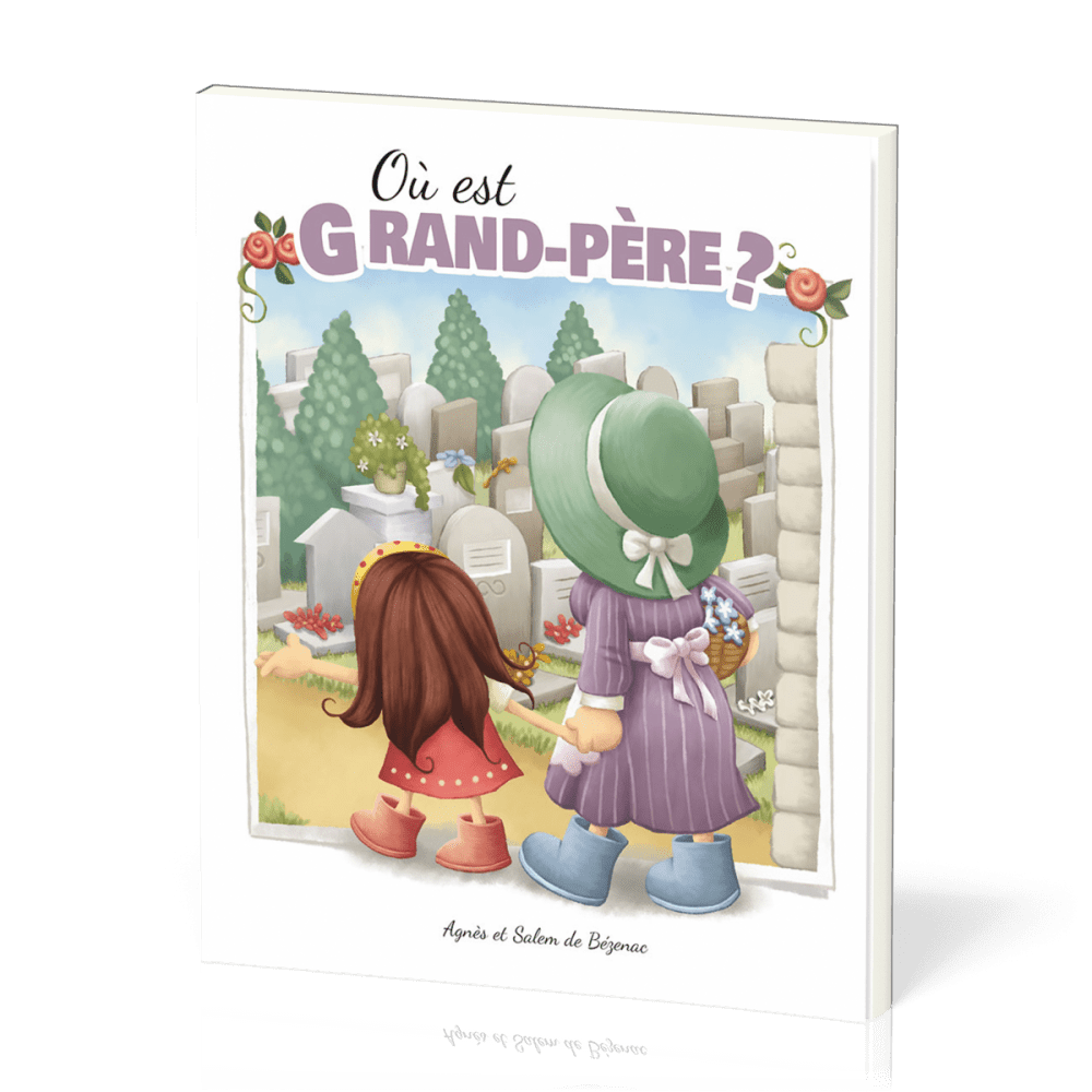 Où est Grand-Père ?
