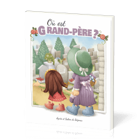 Où est Grand-Père ?