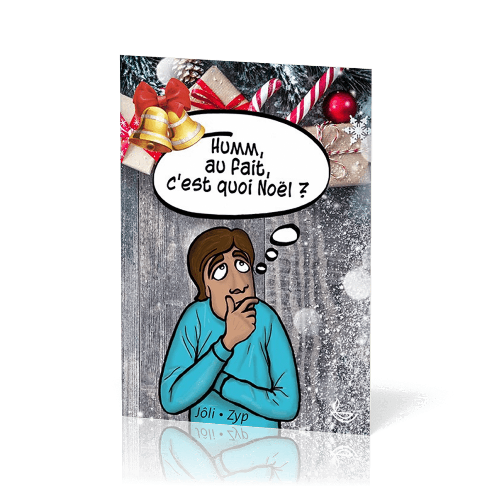 Humm, au fait, c'est quoi Noël ?