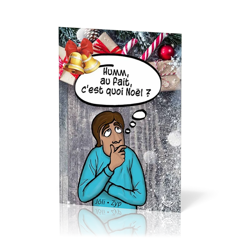 Humm, au fait, c'est quoi Noël ?