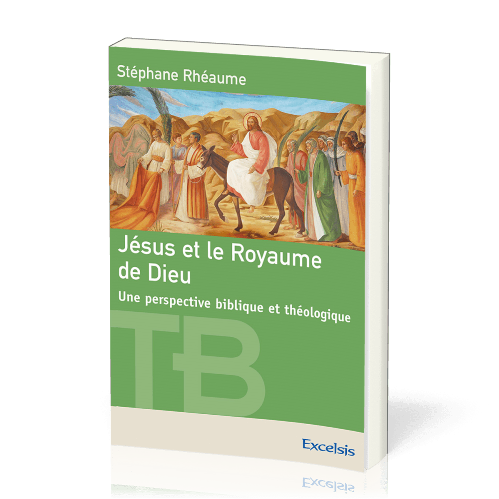Jésus et le Royaume de Dieu