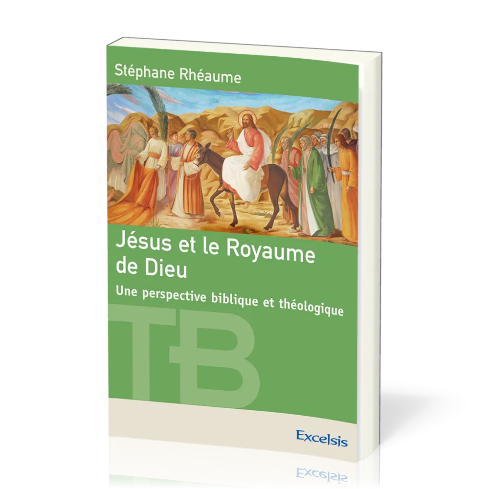 Jésus et le Royaume de Dieu