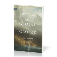 De gloire en gloire