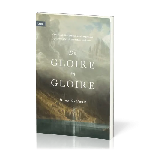 De gloire en gloire