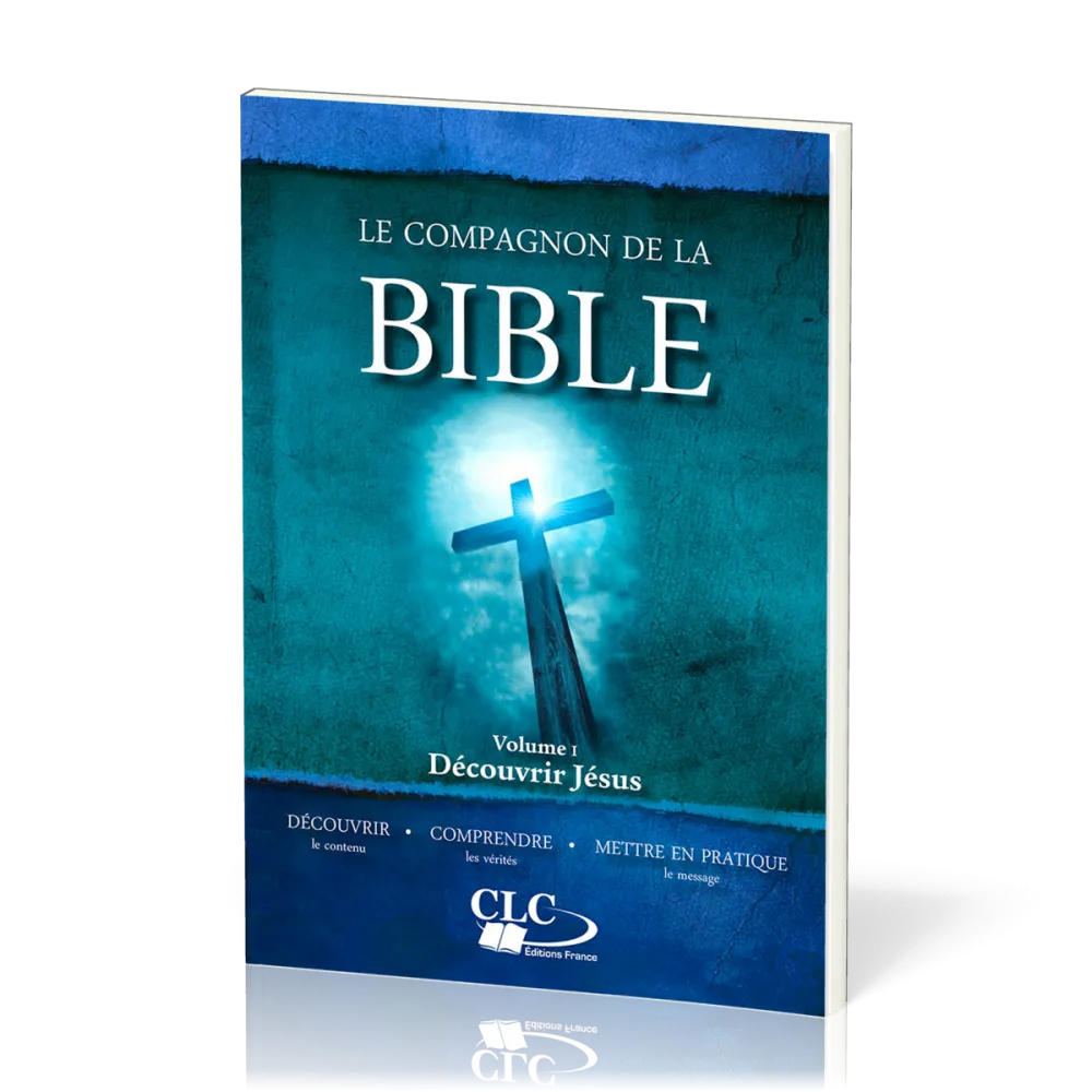 Compagnon de la Bible, Le Vol.1 - Découvrir Jésus
