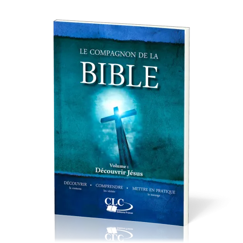 Compagnon de la Bible, Le Vol.1 - Découvrir Jésus