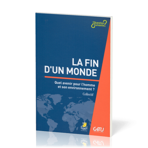 Fin d'un monde, La