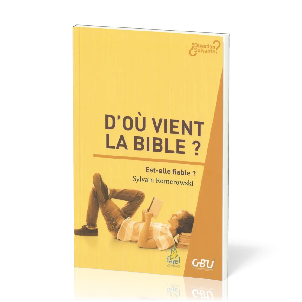 D'où vient la Bible ?