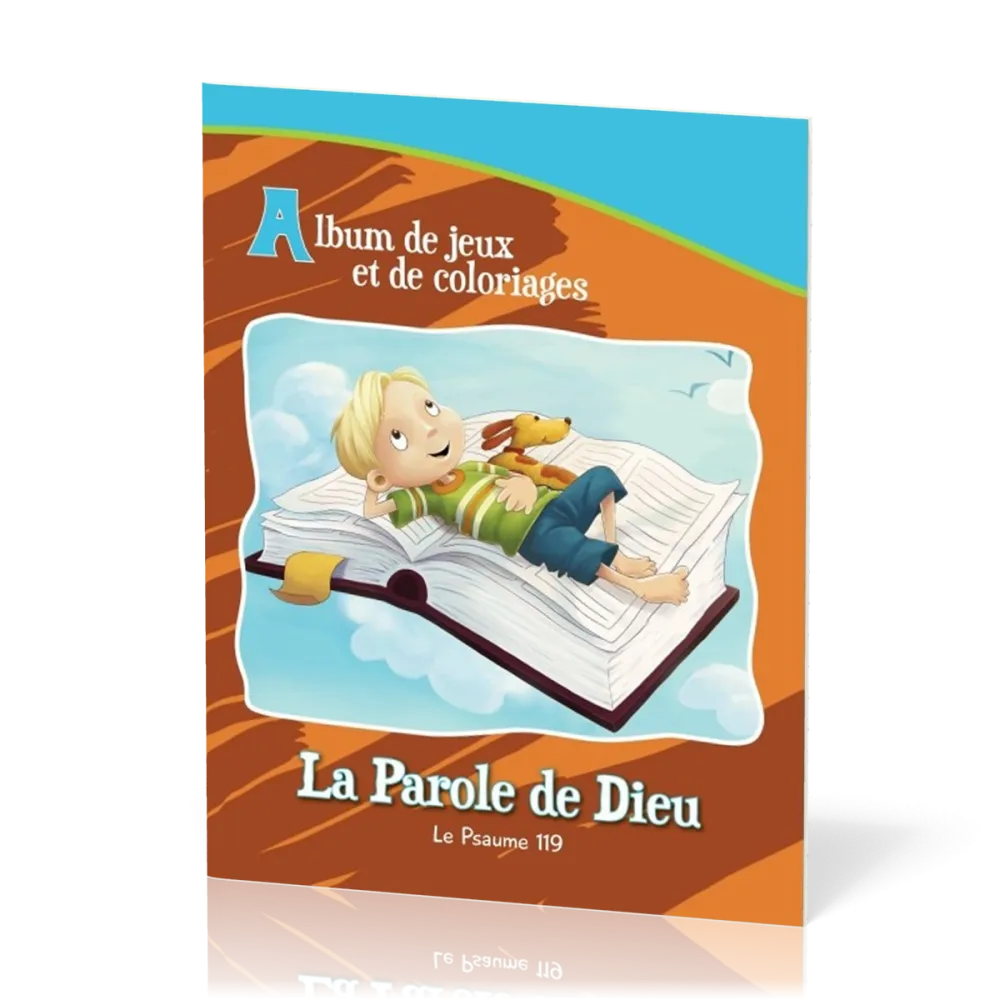 Parole de Dieu, La (Ps.119) - Album de jeux et de coloriages