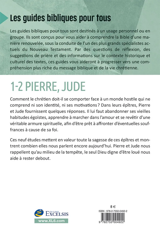 1-2 Pierre, Jude : 9 études à suivre seul ou en groupe