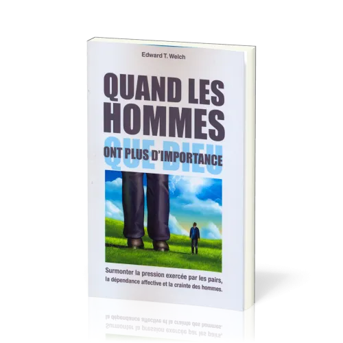 Quand les hommes ont plus d'importance que Dieu