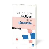 Approche biblique de la générosité