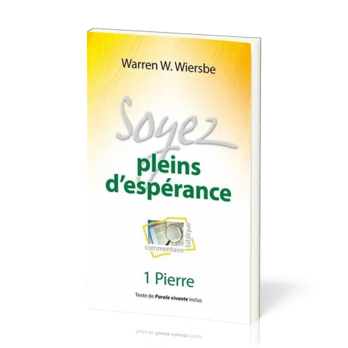 Soyez pleins d'espérance (I Pierre)