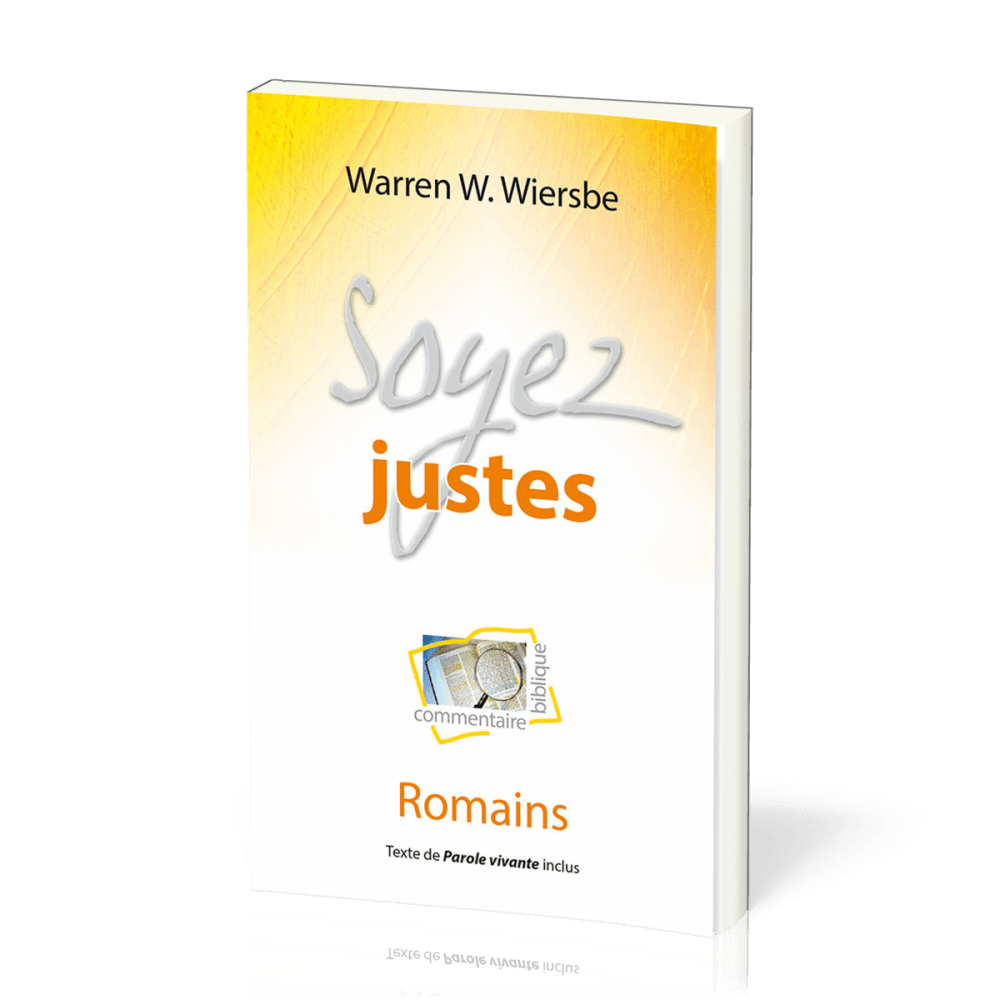 Soyez justes - Romains