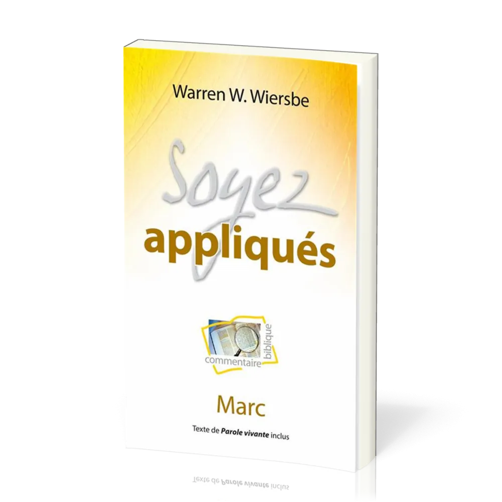 Soyez appliqués - Marc