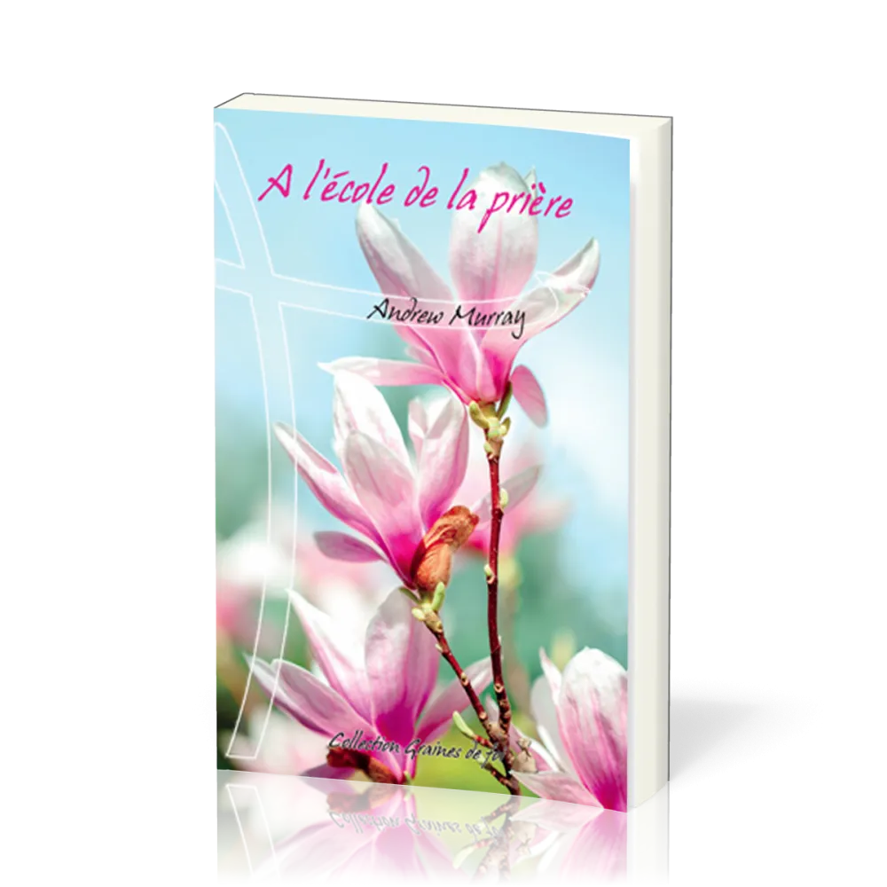 A l'école de la prière