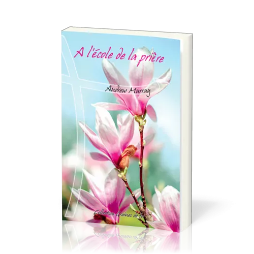 A l'école de la prière