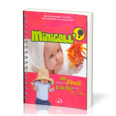 Minicell - Programme d'éveil à la foi 0-3 ans