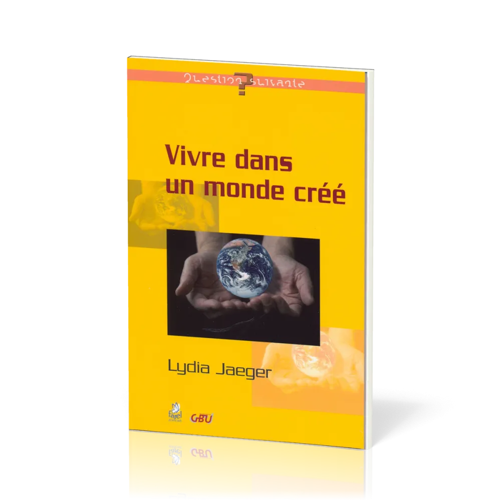 Vivre dans un monde créé