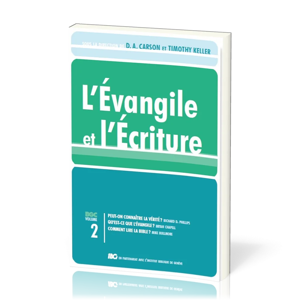 Evangile et l'Ecriture, L' (Vol.2)