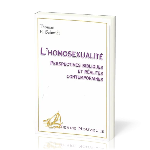 Homosexualité, L\', perspectives bibliques