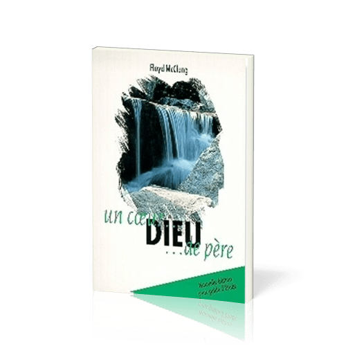 Dieu - Un coeur de père