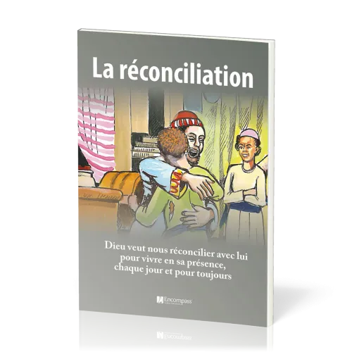 Réconciliation, La