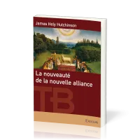 Nouveauté de la nouvelle alliance, La