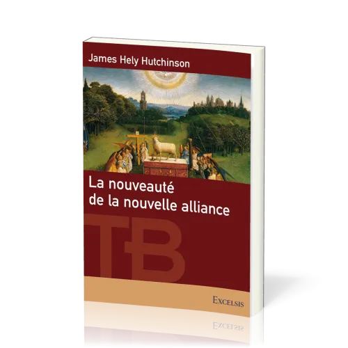 Nouveauté de la nouvelle alliance, La