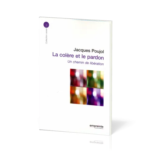 Colère et le pardon, La