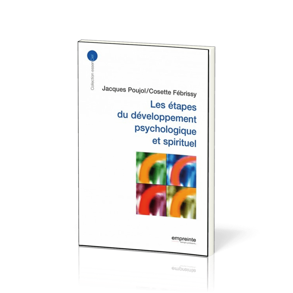 Etapes du développement psychologique et spirituel, Les