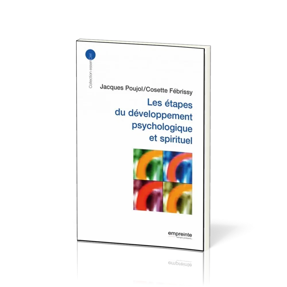 Etapes du développement psychologique et spirituel, Les