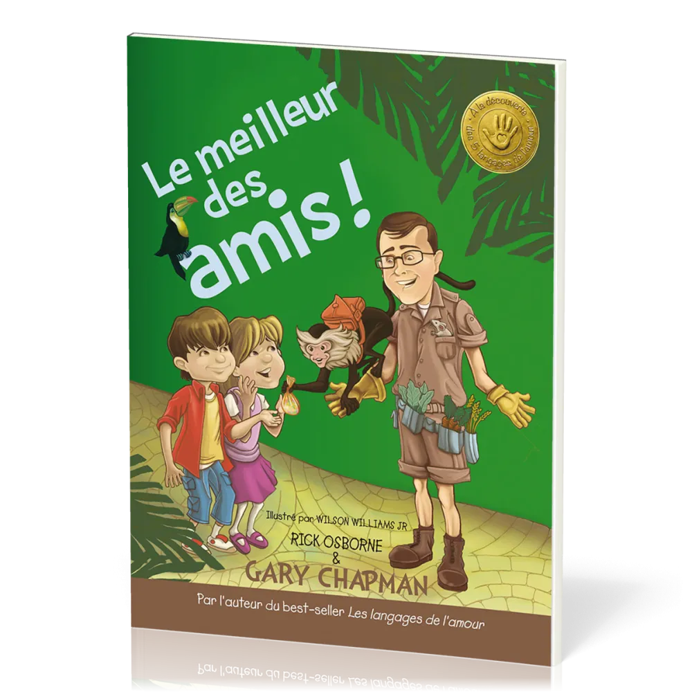 Meilleur des amis, Le ! (Langages de l'amour expliqués aux enfants)