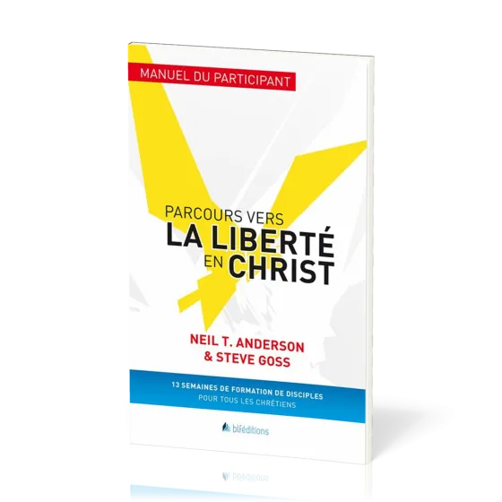 Parcours vers la liberté en Christ - Participant