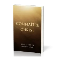 Connaître Christ